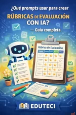 ¿Qué prompts usar para crear rúbricas de evaluación con IA?— Guía completa