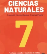 Libro y Cuaderno de Trabajo Ciencias Naturales 7mo EGB | Archivo Docente
