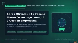 Becas Oficiales UAX España: Maestrías Online en Inteligencia Artificial, Proyectos y Salud